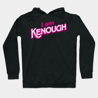 I AM KENOUGH Hoodie